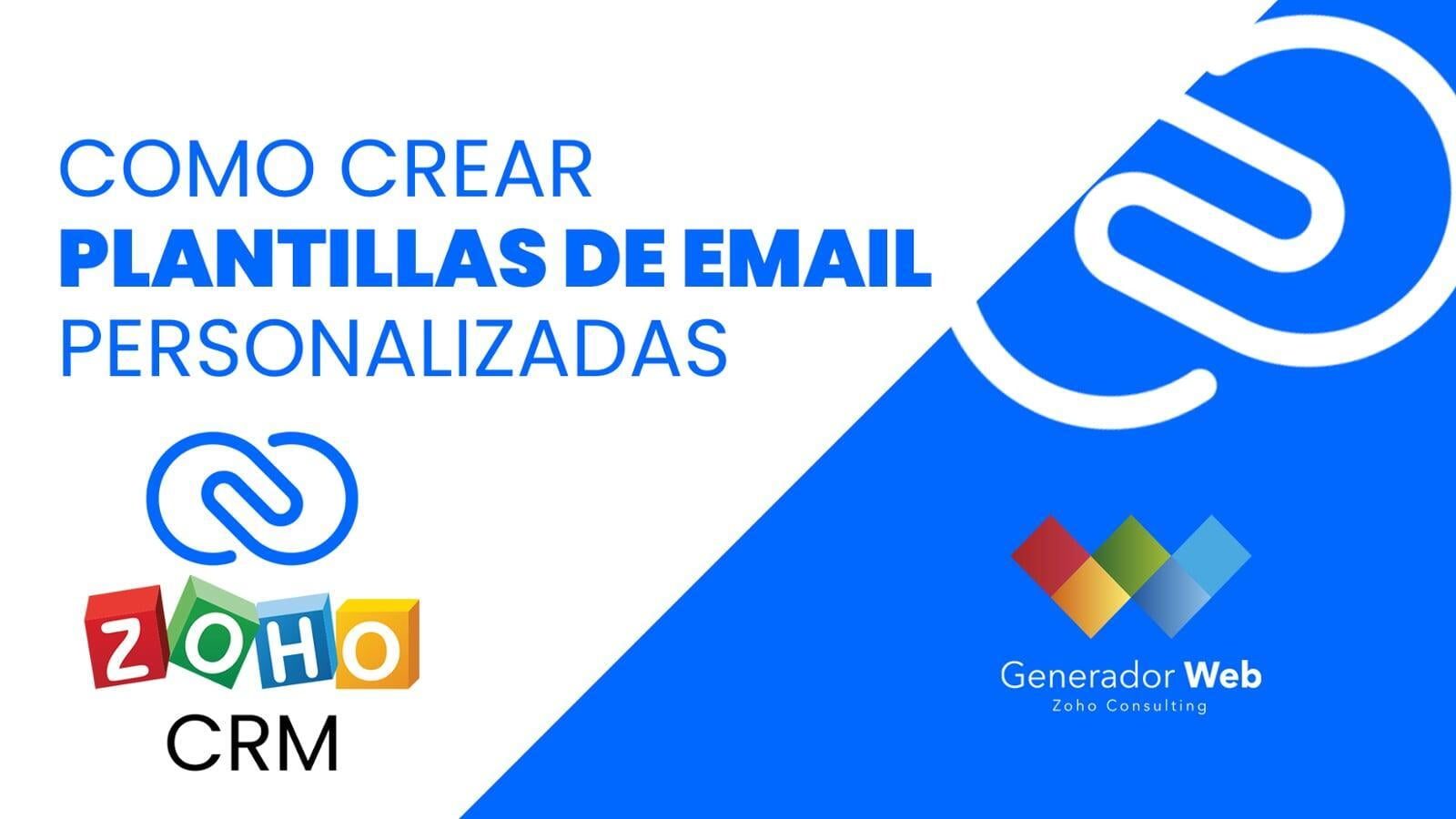 Tutorial Zoho CRM | Como crear platillas de emails personalizadas